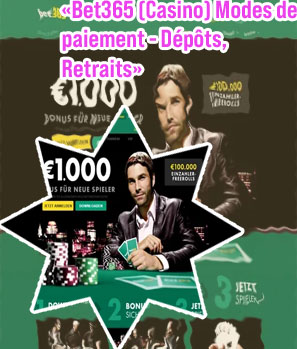 Bet365 retrait facile de casino en ligne