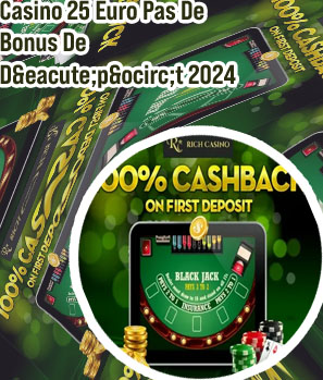 Casino bonus 25