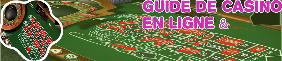 Casino en ligne guide