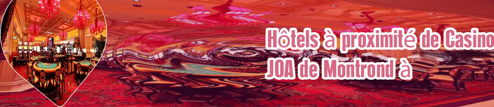 Casino joa montrond
