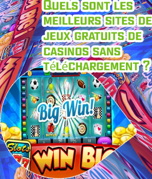 Casinos sans telechargement
