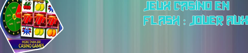 Jeux casino gratuits