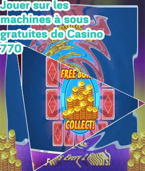 Jeux gratuit casino 770
