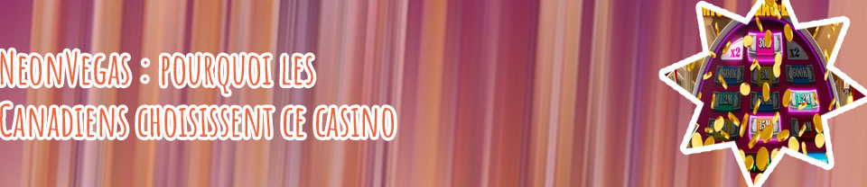Neonvegas casino casino en ligne gratuit