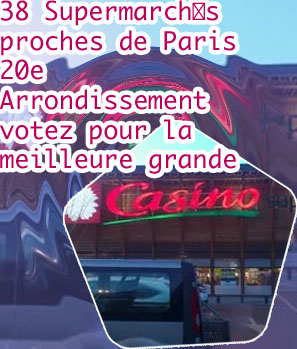 Supermarché casino rue de bagnolet